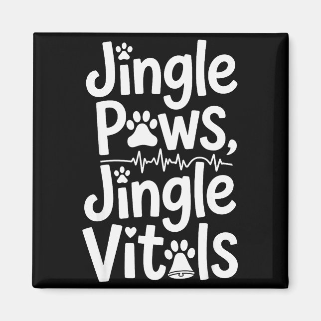 Jingle Paws Jingle Vitals Funny Vet Nurse Xmas  Magnet (Vorne)