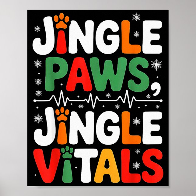 Jingle Paws Jingle Vitals Funny Vet Nurse Xmas  Poster (Vorne)