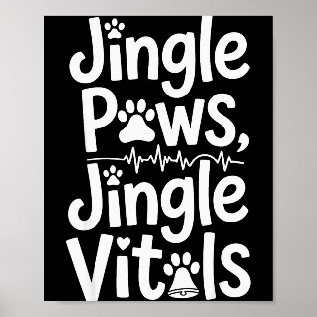 Jingle Paws Jingle Vitals Funny Vet Nurse Xmas  Poster (Vorne)