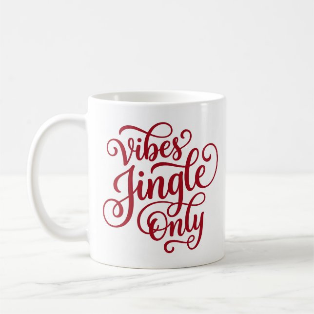 Jingle Vibes Only Festive Christmas Mug Kaffeetasse (Links)