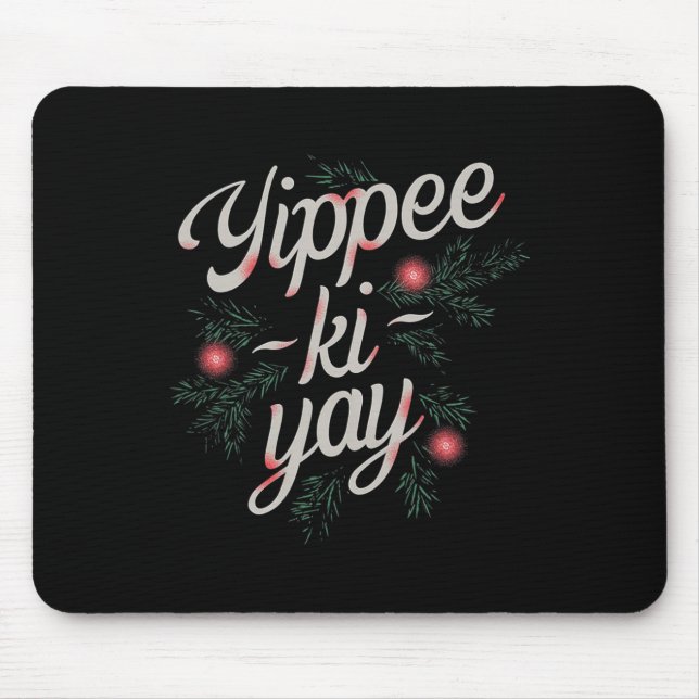 Jippie Ki-jay Lustiges Weihnachten  Mousepad (Vorne)