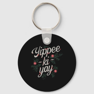 Jippie Ki-jay Lustiges Weihnachten Schlüsselanhänger