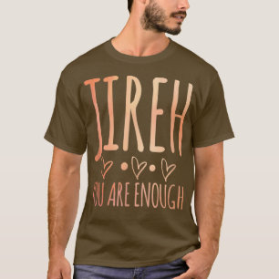 Jireh, ich bin genug Christlicher Glaube an Jesus T-Shirt
