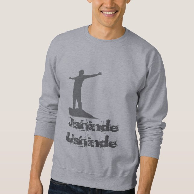 Jishinde Ushinde Sweatshirt (Vorderseite)