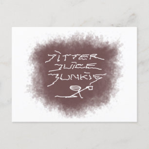 Jitter Juice Junkie - Kaffeekunst auf Weiß. Postkarte