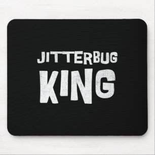 Jitterbug Dance King Swing Tanz Lindy Hop Tanz Mousepad