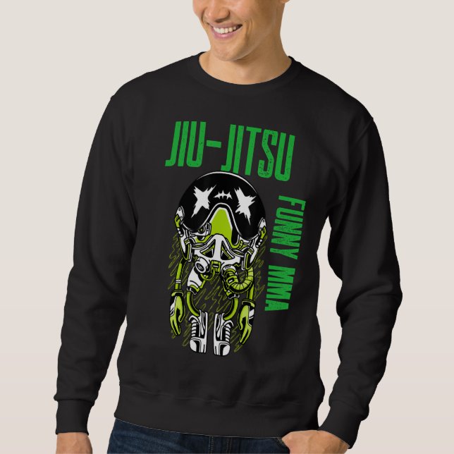 Jiu Jitsu Alien Astronaut Chill Mixed Martial Arts Sweatshirt (Vorderseite)