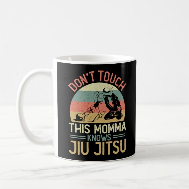 Jiu Jitsu Bjj Don't Touch Diese Momma kennt Jiu Kaffeetasse (Links)