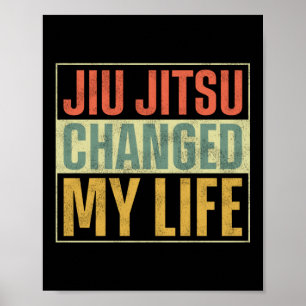 Jiu Jitsu Bjj Jiu Jitsu änderte mein Lebensretro Poster