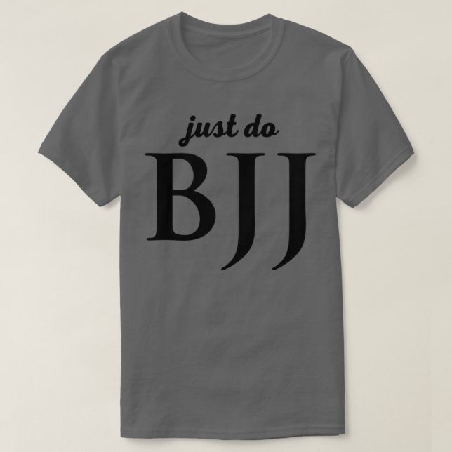 Jiu jitsu BJJ Martial Arts Funny Gift 10 T-Shirt (Design vorne)