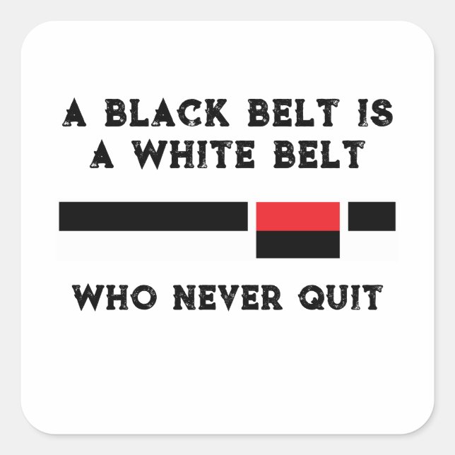 Jiu Jitsu Black Belt, der nie aufhört Quadratischer Aufkleber (Vorderseite)