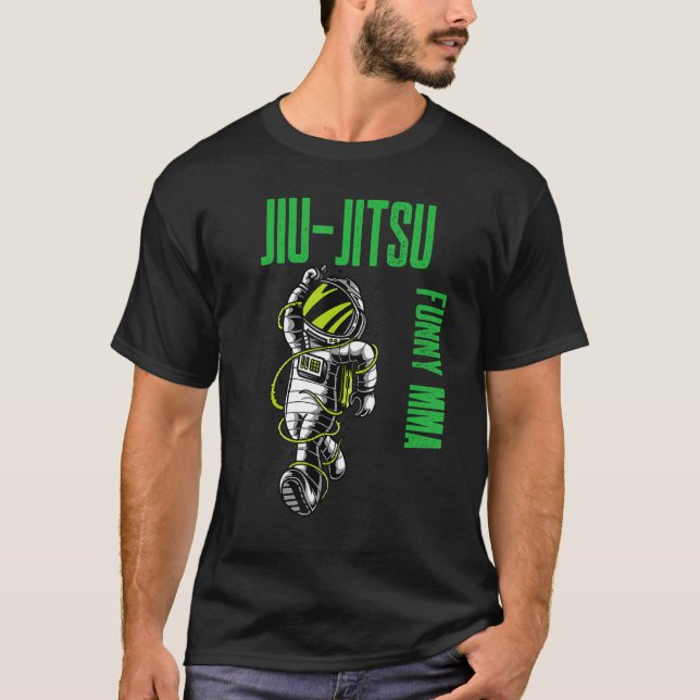 Jiu Jitsu Cool Astronaut Chill Mixed Martial Arts  T-Shirt (Vorderseite)