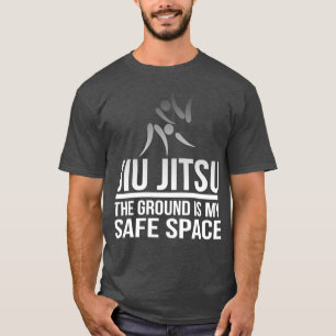 Jiu Jitsu Der Boden ist mein Safe Space 3 T-Shirt