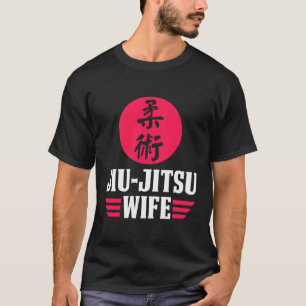 Jiu Jitsu Ehefrau Funny Brazilian Jiu Jitsu Martia T-Shirt
