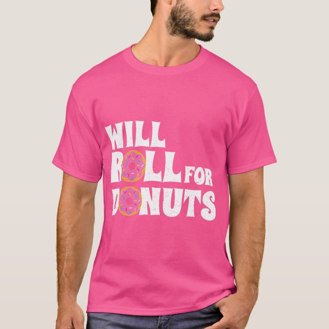 Jiu Jitsu Funny wird für Donuts Bjj T Shirt Roll (Vorderseite)