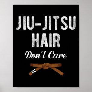 Jiu Jitsu Haare egal Judo Karate Boxen Kickb Poster