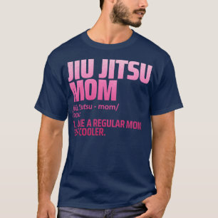 jiu jitsu Mama T-Shirt