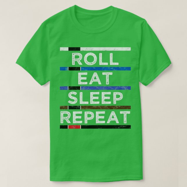 Jiu Jitsu Roll Eat Sleep Repeat Trimix T-Shirt (Design vorne)