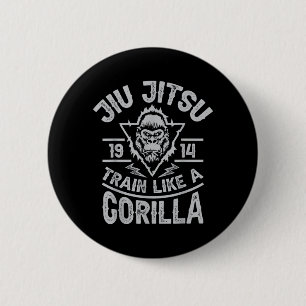 Jiu Jitsu Trainiere wie ein Gorilla Lustige Kampfs Button