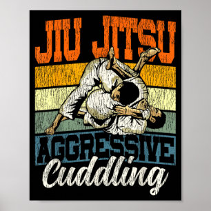 Jiu Jitsu Vintage Retro Jiu Jitsu Aggressiv Poster