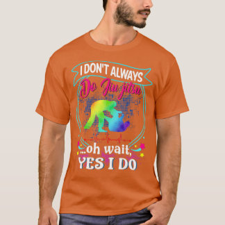 Jiu jitsu YES I DO T-Shirt
