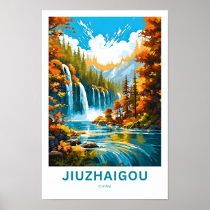 Jiuzhaigou China Travel Poster