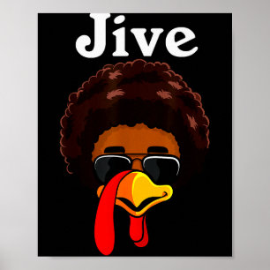 Jive Thanksgiving Truthahn Tag Lustiges Familienko Poster