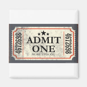 JJ81 Admit One.tif Magnet