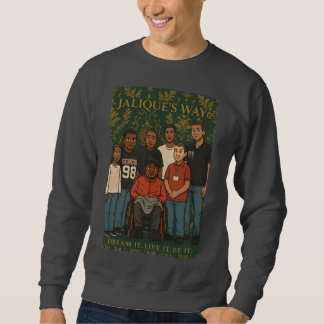J'Lon and Friends  Sweatshirt