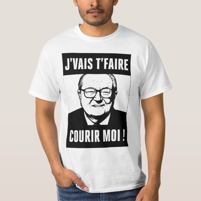 JMLP - Jean Marie Le Pen - "Ich lasse dich laufen T-Shirt (Vorderseite)