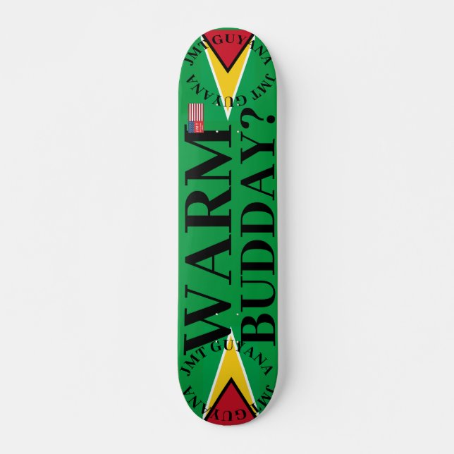JMT GUYANA WARM BUDDAY 7 3/4" Skateboard Deck (Vorne)
