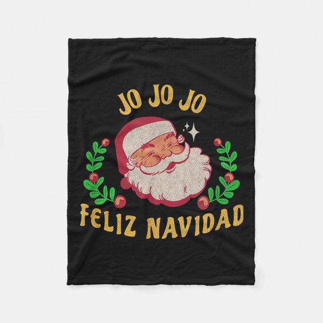 Jo Jo Jo Feliz Navidad Santa Christmas In Spanish  Fleecedecke (Vorderseite)
