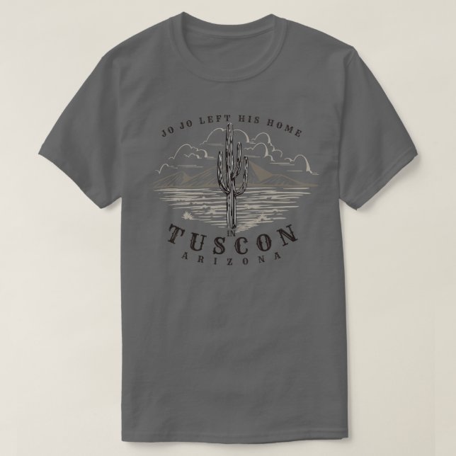 Jo Jo verließ seine Zuhause in Tucson Arizona T-Shirt (Design vorne)
