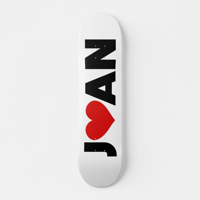 Joan Liebe Skateboard (Vorne)