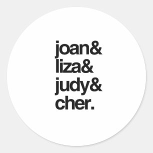 Joan Liza Judy und Cher Runder Aufkleber