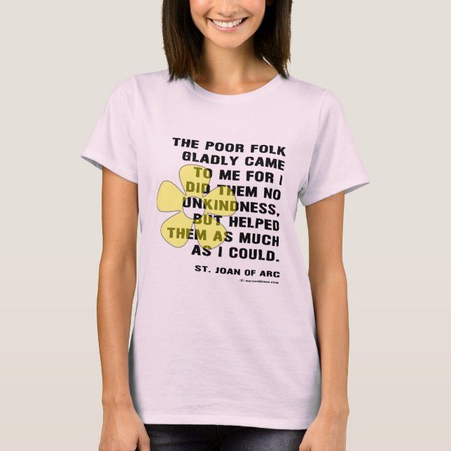 Joan von Arc helped Poor Folk T-Shirt (Vorderseite)
