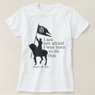 Joan von Arc Silhouette Ich habe keine Angst Zitat T-Shirt