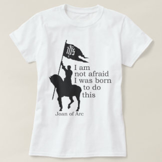 Joan von Arc Silhouette Ich habe keine Angst Zitat T-Shirt