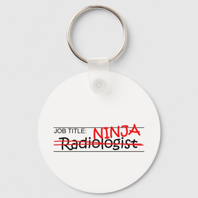 Job Title Ninja - Radiologe Schlüsselanhänger (Vorderseite)