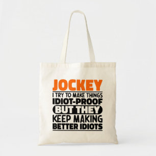 Jockey I versuche, Dinge zu machen Lustige Sprüche Tragetasche