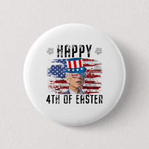 Joe Biden 4. Juli Frohe Ostern 4. Juli USA  Button
