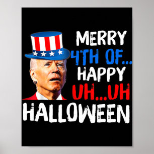 Joe Biden 4. Juli verwirrte Spaß Merry 4. von Ha Poster