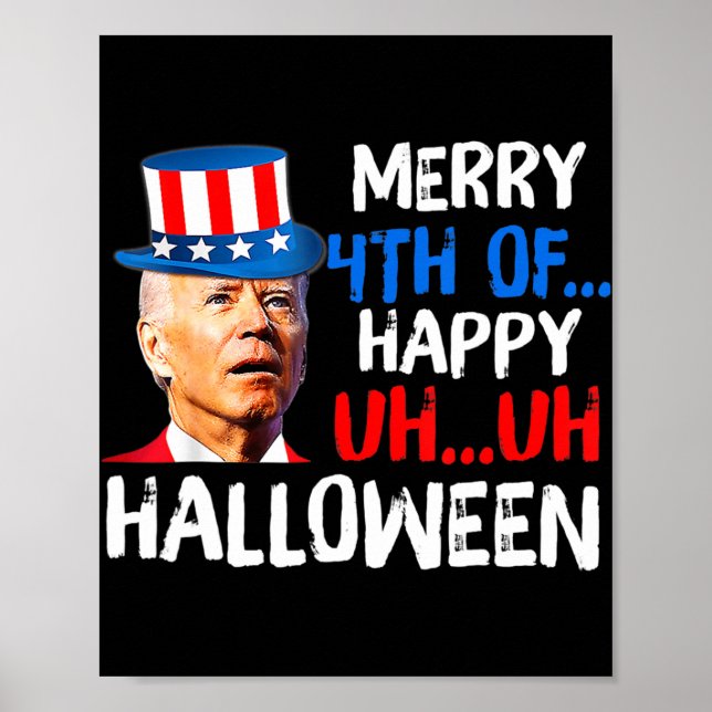 Joe Biden 4. Juli verwirrte Spaß Merry 4. von Ha Poster (Vorne)