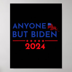 Joe Biden Anyone außer Biden 2024 Trump 1 Poster