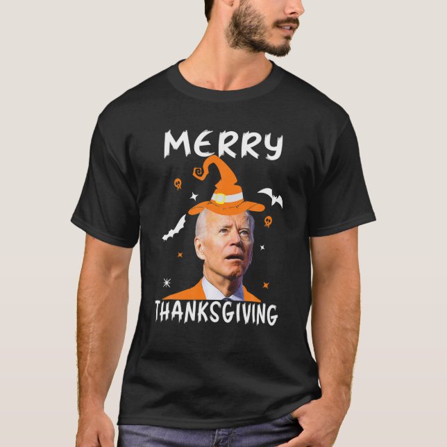 Joe Biden Confused Merry Thanksgiving For Funny Ha T-Shirt (Vorderseite)