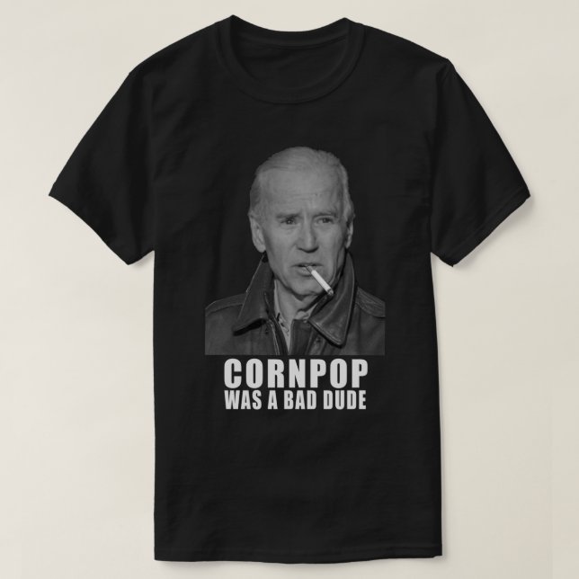 Joe Biden - Cornpop war ein schlechter klassischer T-Shirt (Design vorne)