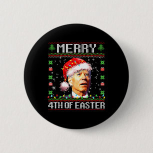 Joe Biden Frohe 4. Ostern hässlicher Weihnachtspul Button