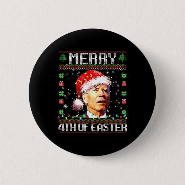 Joe Biden Frohe 4. Ostern hässlicher Weihnachtspul Button (Vorderseite)
