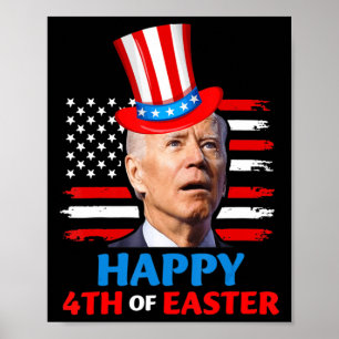 Joe Biden Funn 4. Juli Glückwunsch 4. Osterkonfere Poster