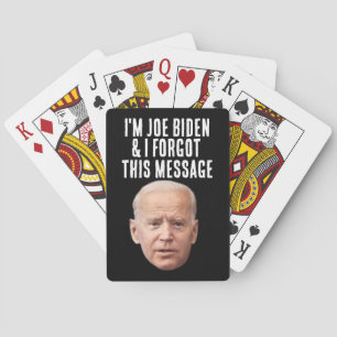 JOE BIDEN FUNNY FORGOT MESSAGE PLAYCARDS SPIELKARTEN